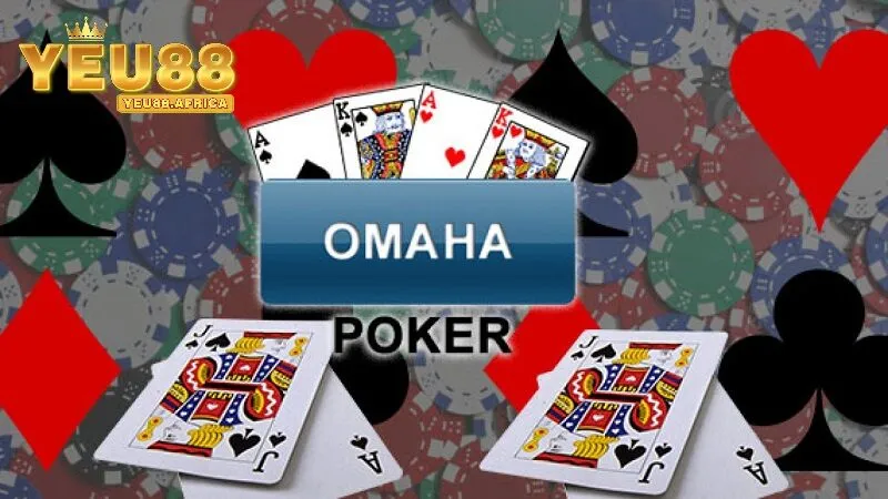 Poker Omaha Yeu88 - Chiến Thuật Chinh Phục Trò Chơi Bài Đỉnh Cao